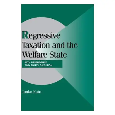 "Regressive Taxation and the Welfare State" - "" ("Kato Junko")