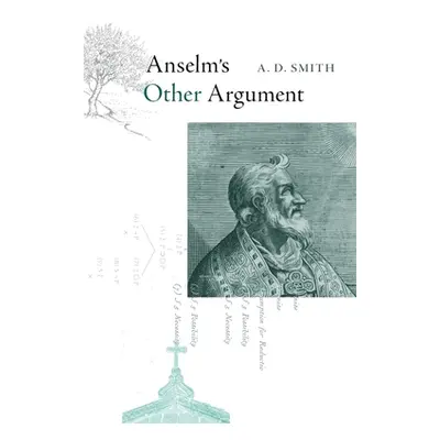 "Anselm's Other Argument" - "" ("Smith")