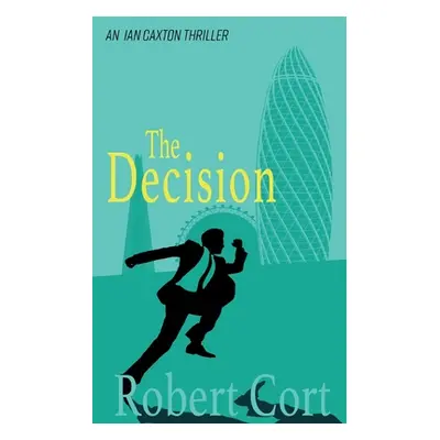 "The Decision" - "" ("Cort Robert")