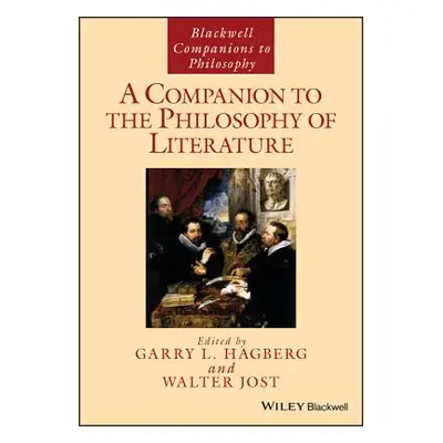 "A Companion to the Philosophy of Literature" - "" ("Hagberg Garry L.")