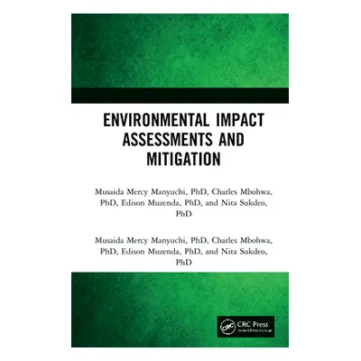 "Environmental Impact Assessments and Mitigation" - "" ("Manyuchi Musaida Mercy")