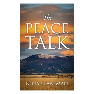 "The Peace Talk" - "" ("Blakeman Nina")