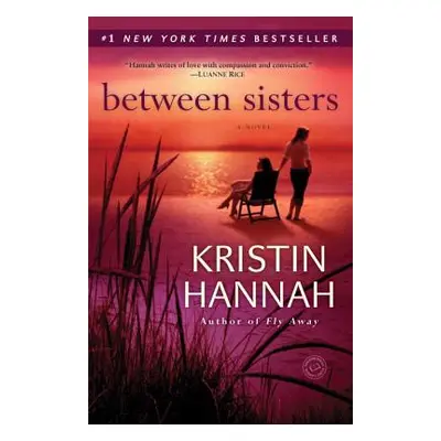 Between Sisters (Hannah Kristin)