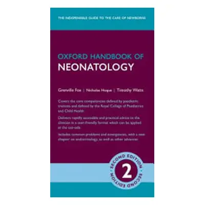 "Oxford Handbook of Neonatology" - "" ("Fox Grenville")