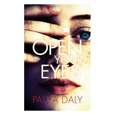 "Open Your Eyes" - "" ("Daly Paula")