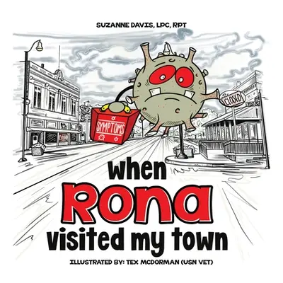 "When RONA Visited My Town" - "" ("Davis Lpc Rpt Suzanne")