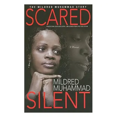 "Scared Silent" - "" ("Muhammad Mildred")