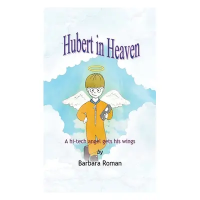 "Hubert in Heaven" - "" ("Roman B.")