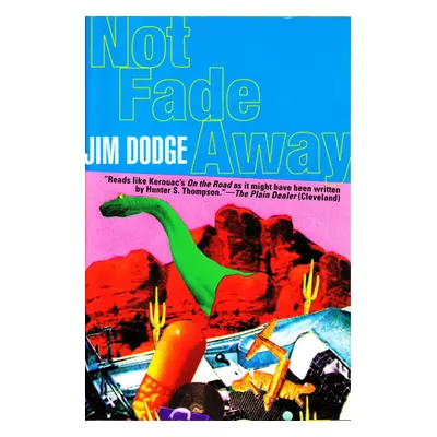 "Not Fade Away" - "" ("Dodge Jim")