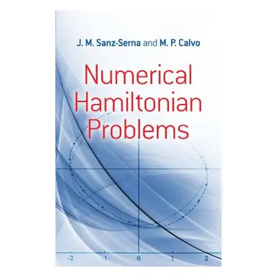 "Numerical Hamiltonian Problems" - "" ("Sanz-Serna J. M.")