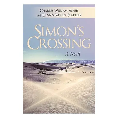 "Simon's Crossing" - "" ("Asher Charles William")