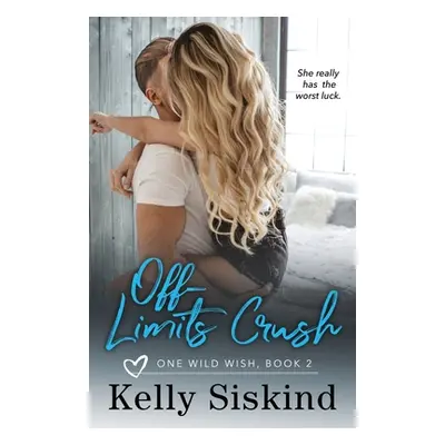 "Off-Limits Crush" - "" ("Siskind Kelly")