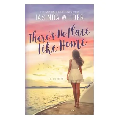 "There's No Place Like Home" - "" ("Wilder Jasinda")