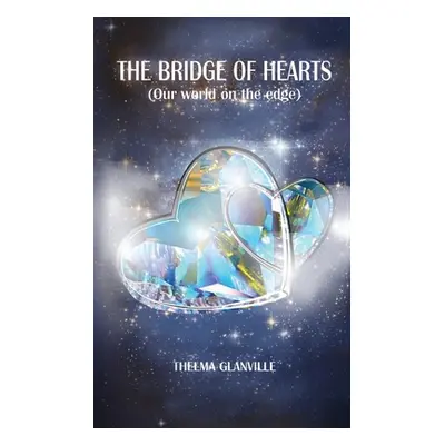 "The Bridge of Hearts" - "" ("Glanville Thelma")