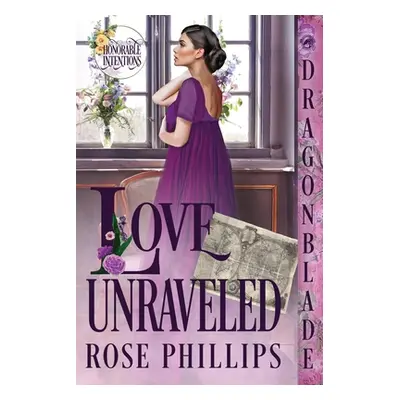 "Love Unraveled" - "" ("Phillips Rose")