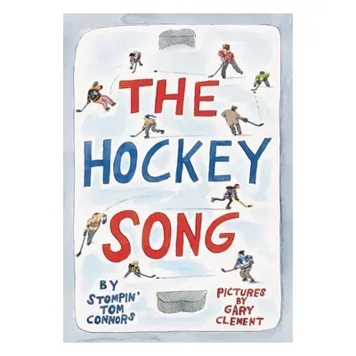 "The Hockey Song" - "" ("Connors Stompin' Tom")