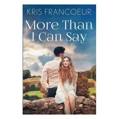 "More Than I Can Say" - "" ("Francoeur Kris")