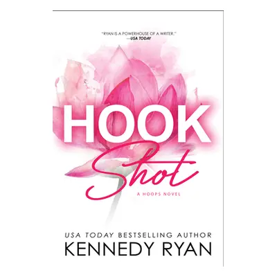 "Hook Shot" - "" ("Ryan Kennedy")