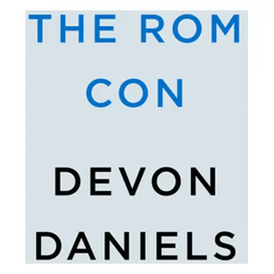 "The Rom Con" - "" ("Daniels Devon")