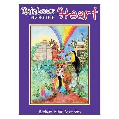 "Rainbows from the Heart" - "" ("Montero Barbara Bibas")