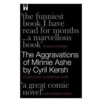 "The Aggravations of Minnie Ashe" - "" ("Kersh Cyril")