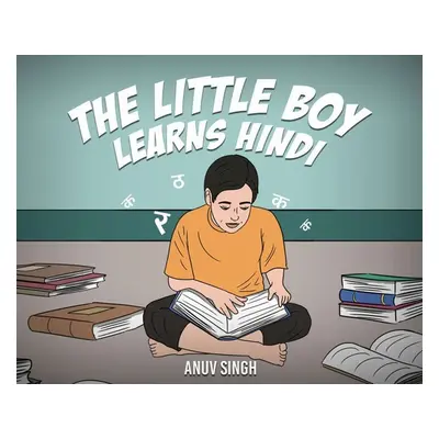 "The Little Boy Learns Hindi ]" - "" ("Singh Anuv")