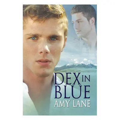 "Dex in Blue: Volume 2" - "" ("Lane Amy")