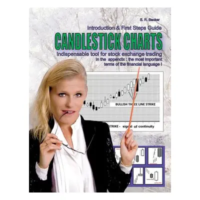 "Candlestick Charts - Indispensable tool for stock exchange trading: Introduction and First Step