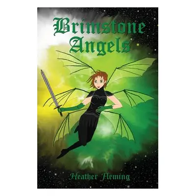 "Brimstone Angels" - "" ("Fleming Heather")