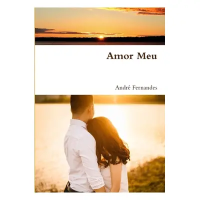 "Amor Meu" - "" ("Fernandes Andr")