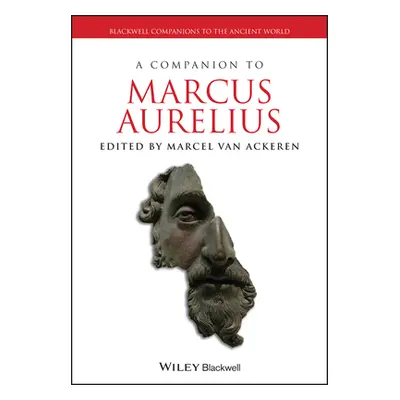 "A Companion to Marcus Aurelius" - "" ("Van Ackeren Marcel")