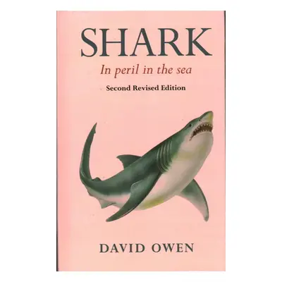 "Shark: In Peril in the Sea" - "" ("Owen David")