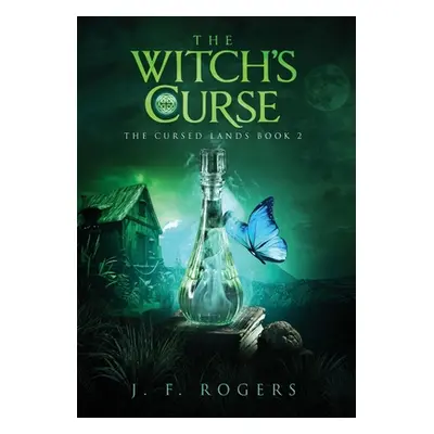 "The Witch's Curse" - "" ("Rogers J. F.")