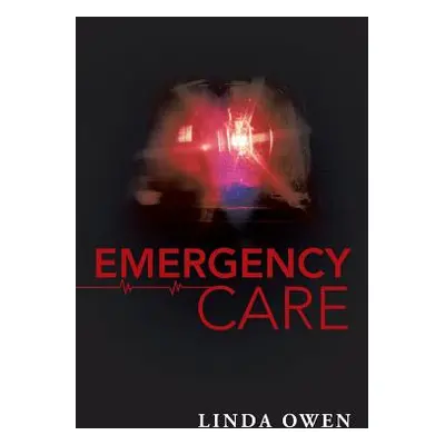 "Emergency Care" - "" ("Owen Linda")