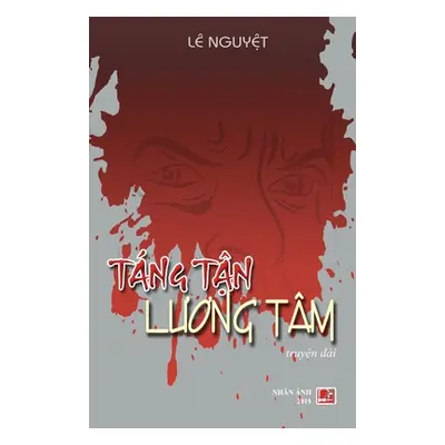 "Tng Tận Lương Tm" - "" ("Le Nguyet")