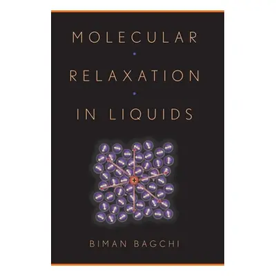 "Molecular Relaxation in Liquids" - "" ("Bagchi Biman")