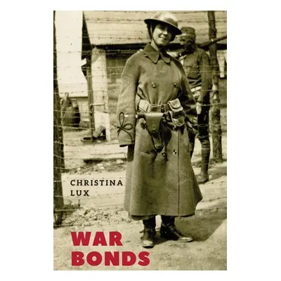 "War Bonds" - "" ("Lux Christina")