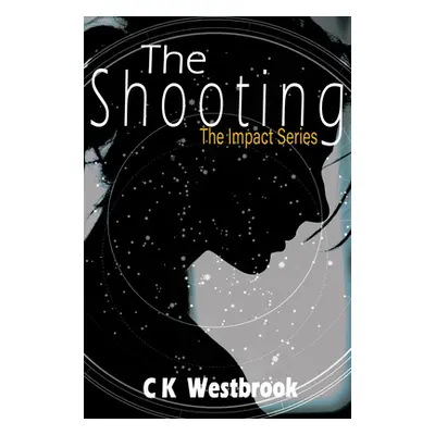 "The Shooting" - "" ("Westbrook Ck")