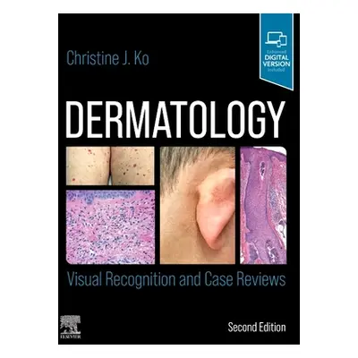 "Dermatology: Visual Recognition and Case Reviews" - "" ("Ko Christine J. M.D.")