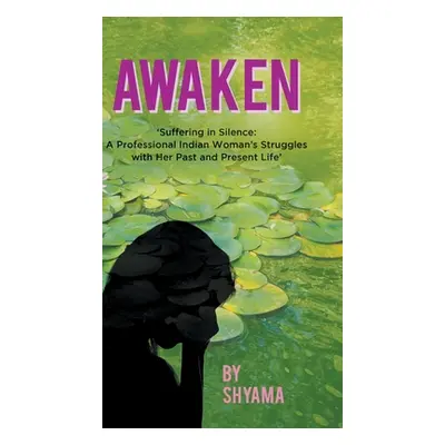 "Awaken" - "" ("Shyama")