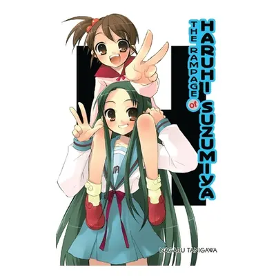 "The Rampage of Haruhi Suzumiya (Light Novel)" - "" ("Tanigawa Nagaru")