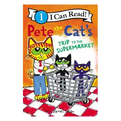 "Pete the Cat's Trip to the Supermarket" - "" ("Dean James")