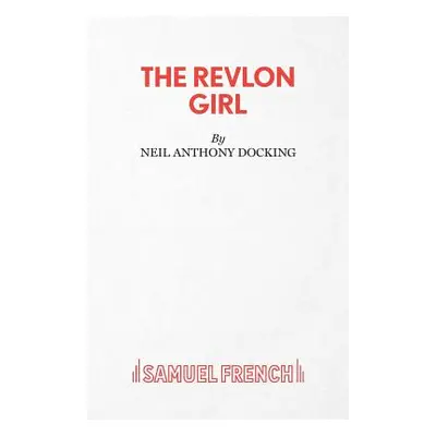 "The Revlon Girl" - "" ("Docking Neil Anthony")