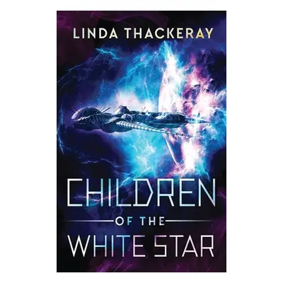 "Children Of The White Star" - "" ("Thackeray Linda")