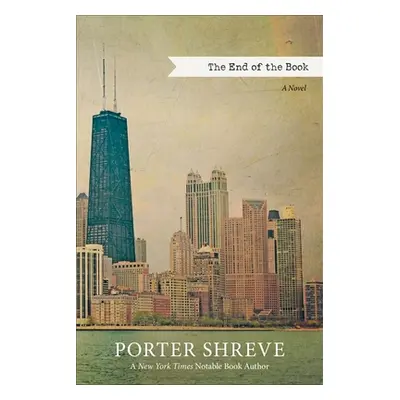 "The End of the Book" - "" ("Shreve Porter")