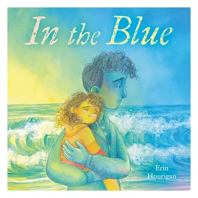 "In the Blue" - "" ("Hourigan Erin")