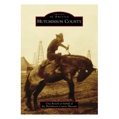 "Hutchinson County" - "" ("Renick Clay")