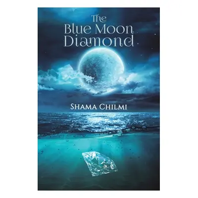 "The Blue Moon Diamond" - "" ("Chilmi Shama")