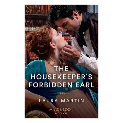 "Housekeeper's Forbidden Earl" - "" ("Martin Laura")