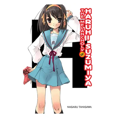 "The Melancholy of Haruhi Suzumiya (Light Novel)" - "" ("Tanigawa Nagaru")